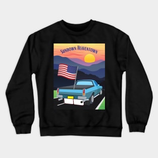 Sundown heaven town Crewneck Sweatshirt